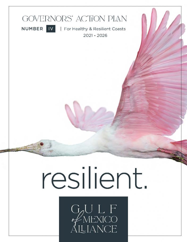 The Gulf of Mexico Alliance has released the Governors’ Action Plan IV for Healthy and Resilient Coasts, signed by the governors of all five Gulf states: Alabama, Florida, Louisiana, Mississippi, and Texas.